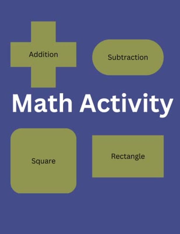 Mathematics and Colouring Activity for age group 3-8 Years (Math Activity Books)