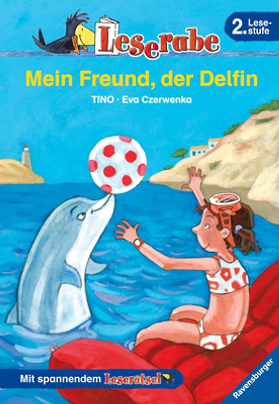 Mein Freund, der Delfin - Leserabe 2. Klasse - Erstlesebuch für Kinder ab 7 Jahren