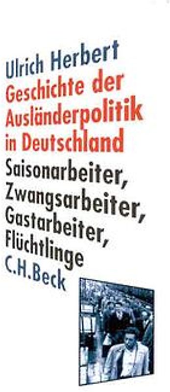 Geschichte der Ausländerpolitik in Deutschland