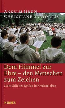 Dem Himmel zur Ehre - den Menschen zum Zeichen