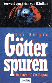 Götterspuren. Der neue UFO-Report