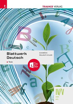 Blattwerk Deutsch - Texte, IV/V HAK/HTL