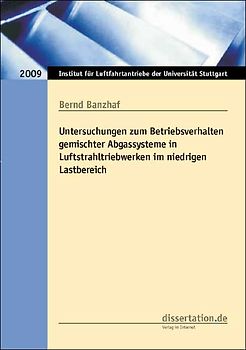 Untersuchungen zum Betriebsverhalten gemischter Abgassysteme in Luftstrahltriebwerken im niedrigen Lastbereich