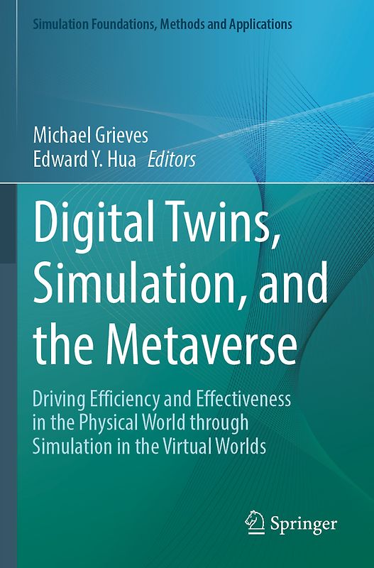 Digital Twins, Simulation, and the Metaverse