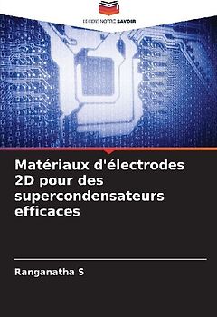 Matériaux d'électrodes 2D pour des supercondensateurs efficaces