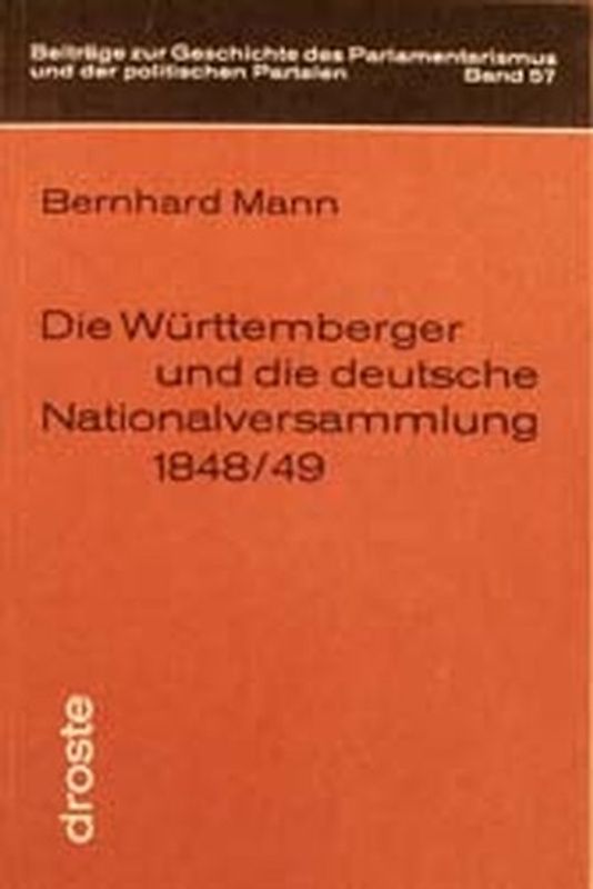 Die Württemberger und die Deutsche Nationalversammlung 1848/49