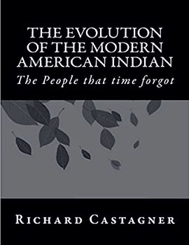 The Evolution of the Modern American Indian