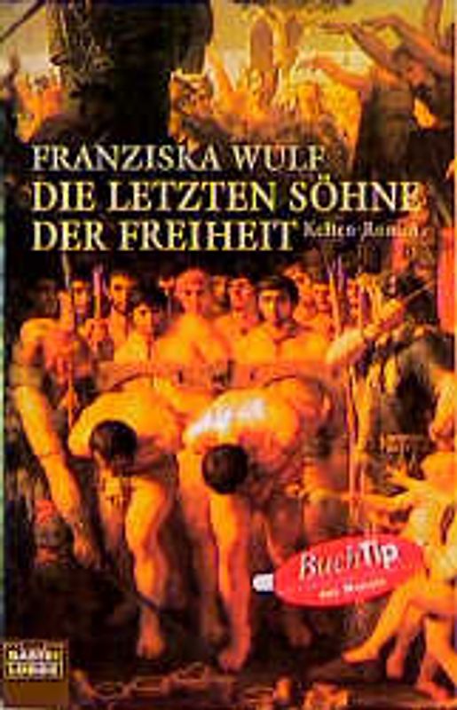 Die letzten Söhne der Freiheit
