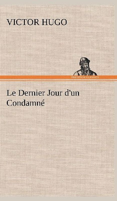 Le Dernier Jour d'un Condamné