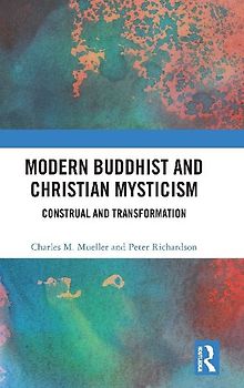 Modern Buddhist and Christian Mysticism