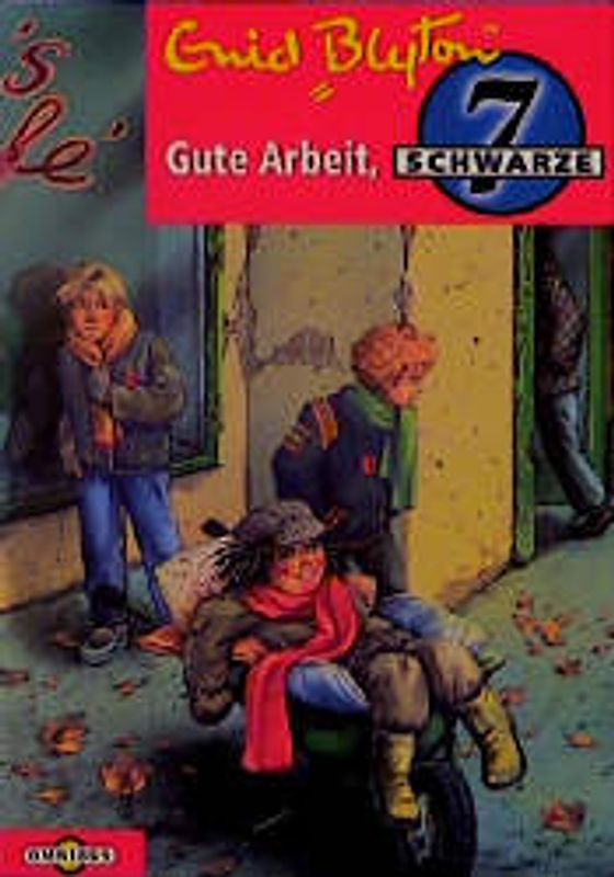 Die Schwarze 7 / Gute Arbeit, Schwarze 7