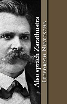 Also sprach Zarathustra (Klassiker der Philosophie, Band 14)