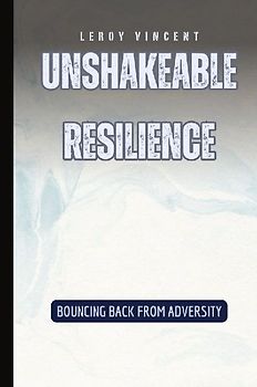 Unshakeable Resilience