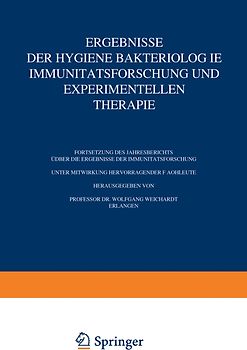 Ergebnisse der Hygiene Bakteriologie Immunitätsforschung und Experimentellen Therapie