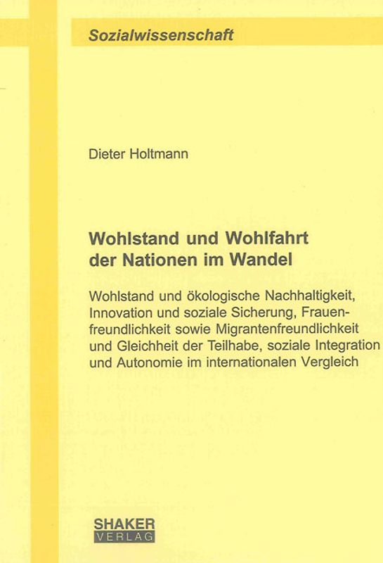 Wohlstand und Wohlfahrt der Nationen im Wandel