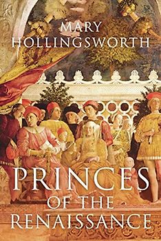 Princes of the Renaissance