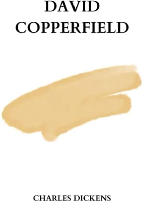 david copperfield by Charles Dickens