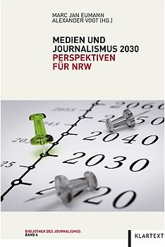 Medien und Journalismus 2030