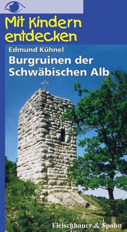 Burgruinen der Schwäbischen Alb