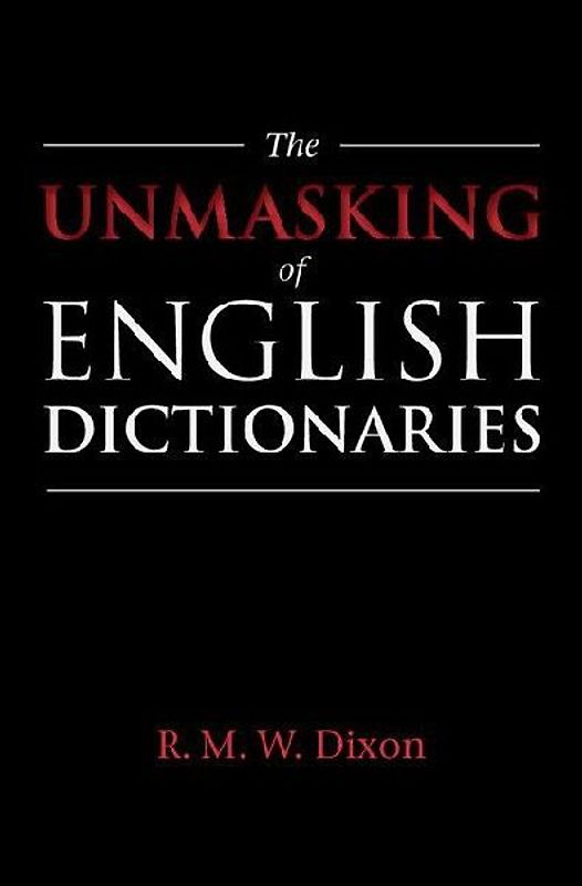The Unmasking of English Dictionaries