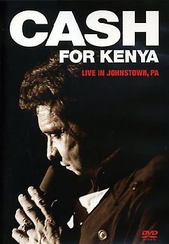Johnny Cash - Cash for Kenya, Live in Johnstown