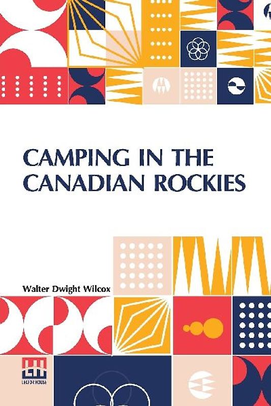 Camping In The Canadian Rockies