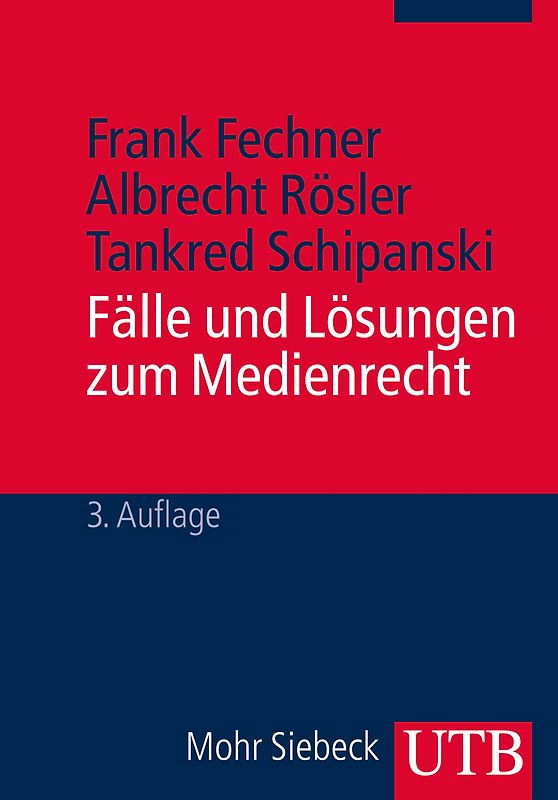 Fälle und Lösungen zum Medienrecht