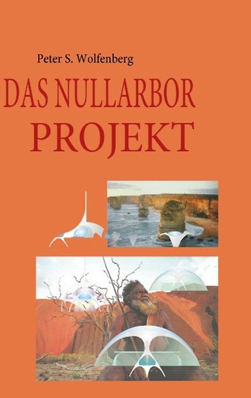 DAS NULLARBOR PROJEKT