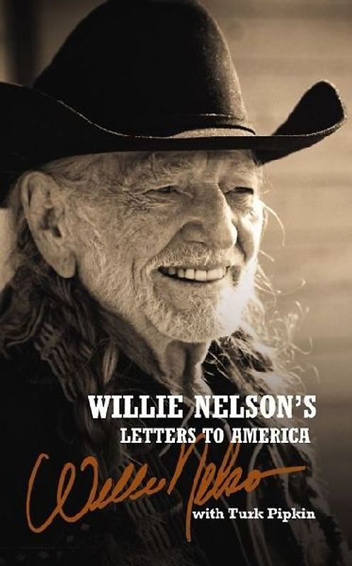 Willie Nelson's Letters to America
