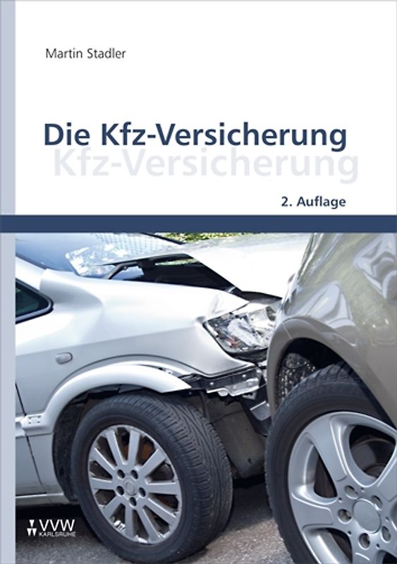 Die Kfz-Versicherung