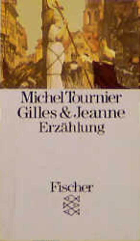 Gilles & Jeanne. Erzählung