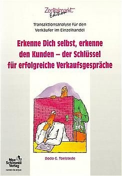 Erkenne Dich selbst, erkenne den Kunden - der Schlüssel für erfolgreiche Verkaufsgespräche