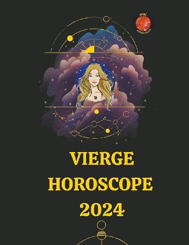 Vierge Horoscope  2024