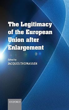 The Legitimacy of the European Union after Enlargement