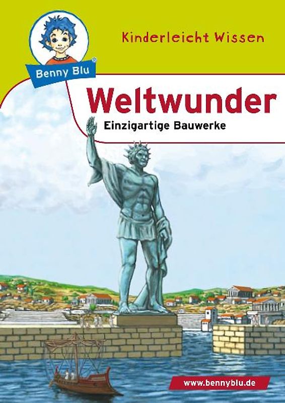 Benny Blu - Weltwunder. Einzigartige Bauwerke