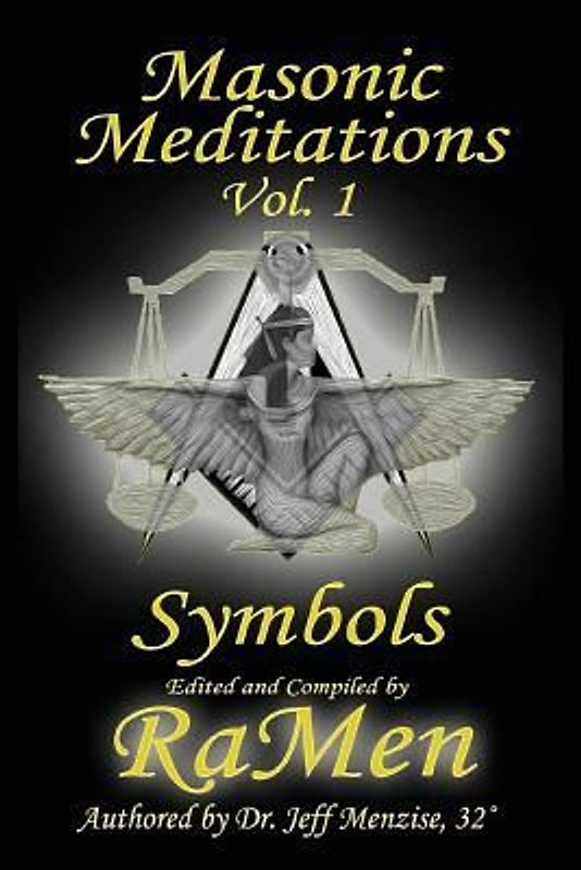 Masonic Meditations vol. 1: Symbols