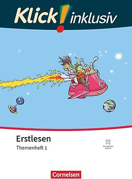 Klick! Erstlesen - Grundschule/Förderschule - Klick! inklusiv: Themenhefte für Lernende mit Förderbedarf - 1.-4. Schuljahr