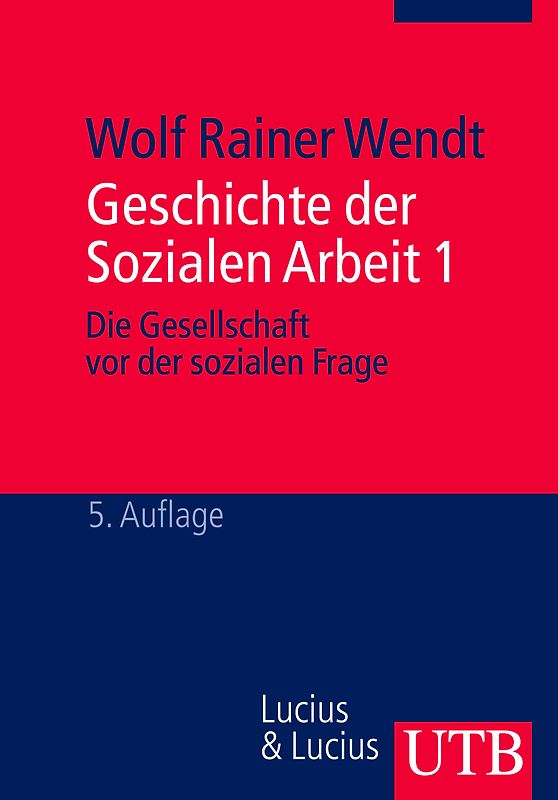 Geschichte der Sozialen Arbeit 1