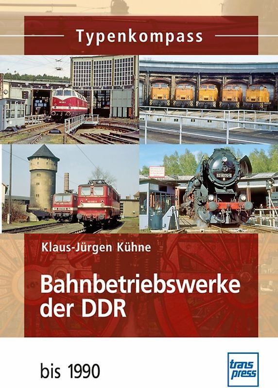 Bahnbetriebswerke der DDR
