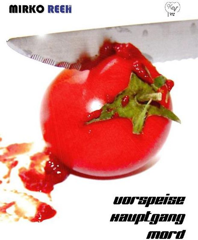 Vorspeise, Hauptgang - Mord