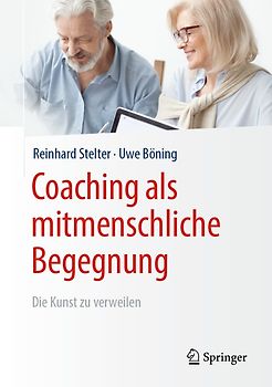Coaching als mitmenschliche Begegnung