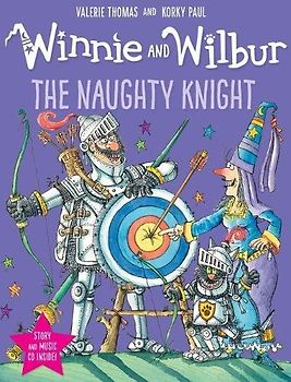 Winnie and Wilbur: The Naughty Knight