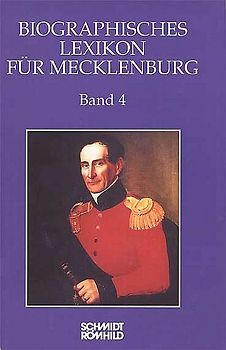 Biographisches Lexikon für Mecklenburg / Biographisches Lexikon für Mecklenburg Band 4