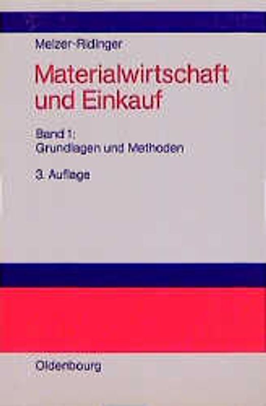 Materialwirtschaft und Einkauf. Grundlagen und Methoden