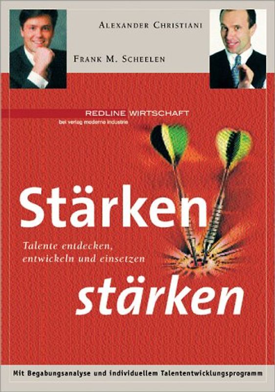 Stärken stärken. Talente entdecken, entwickeln und einsetzen