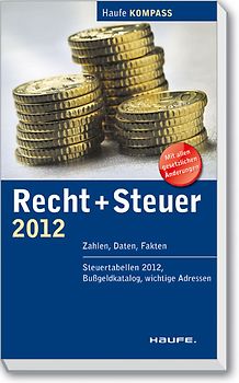 Recht + Steuer Kompass 2012