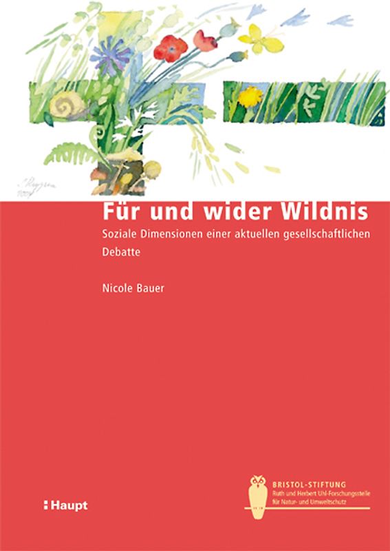 Für und wider Wildnis