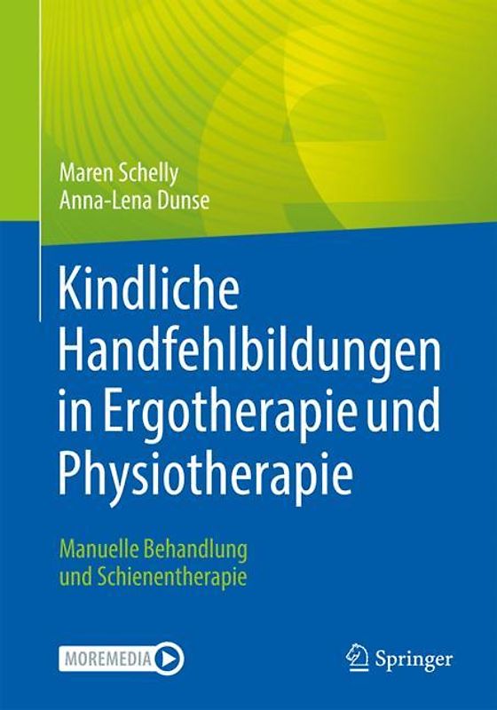Kindliche Handfehlbildungen in Ergotherapie und Physiotherapie