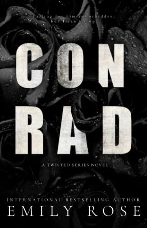 CONRAD (The Twisted Series)