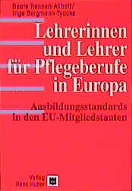 Lehrerinnen und Lehrer für Pflegeberufe in Europa